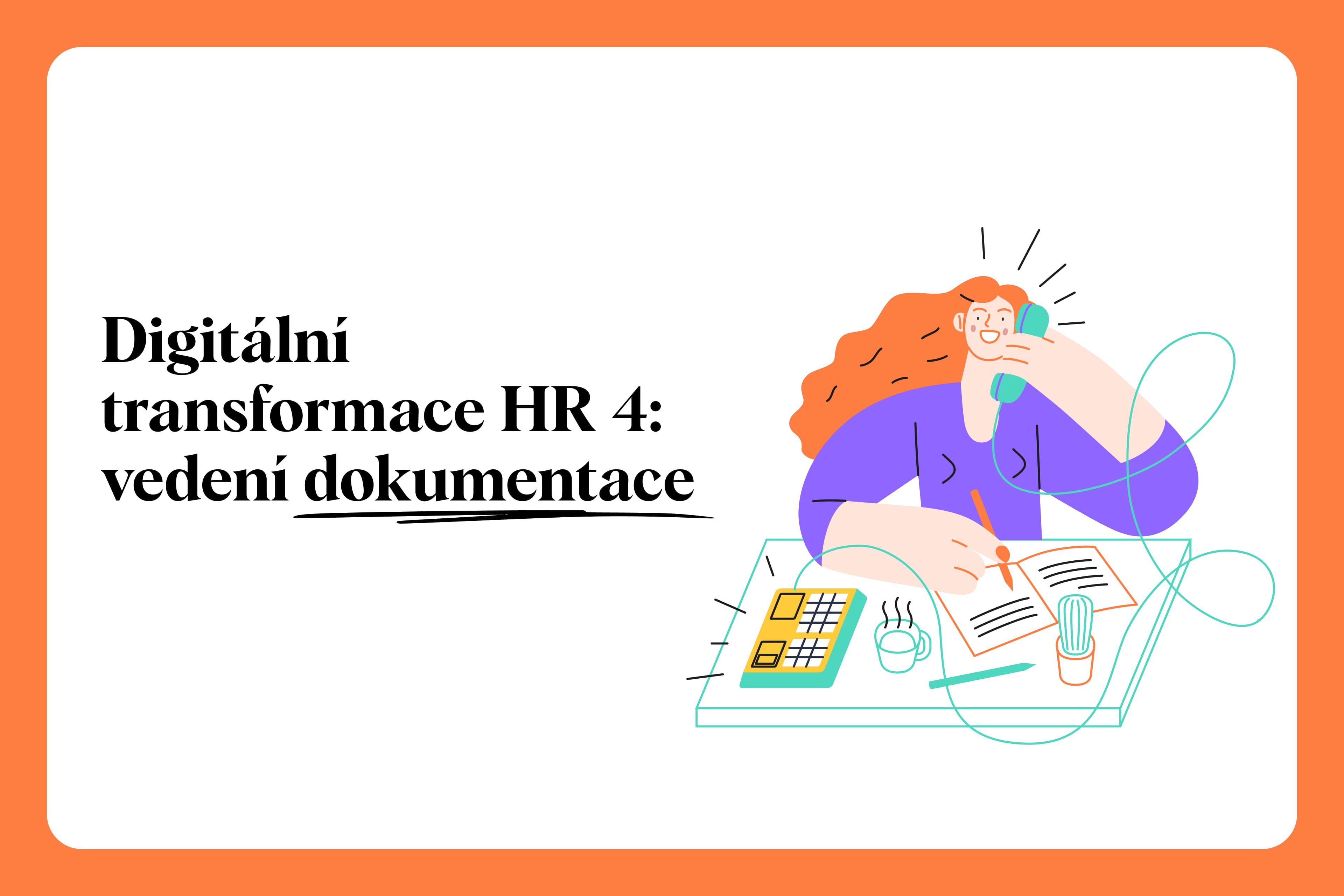 Digitální transformace HR managementu: elektronická dokumentace