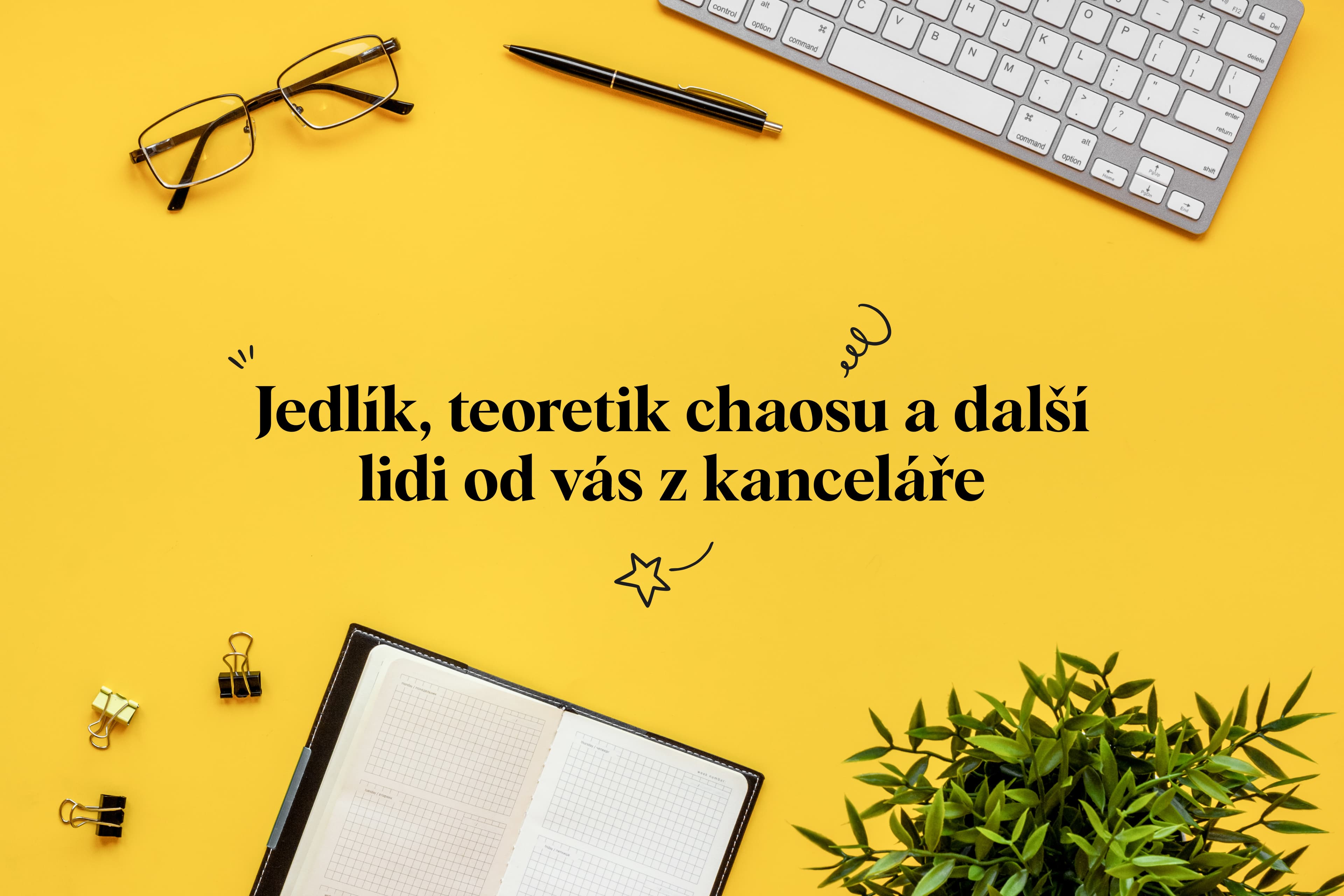 12 typů lidí podle pracovního stolu